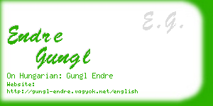 endre gungl business card